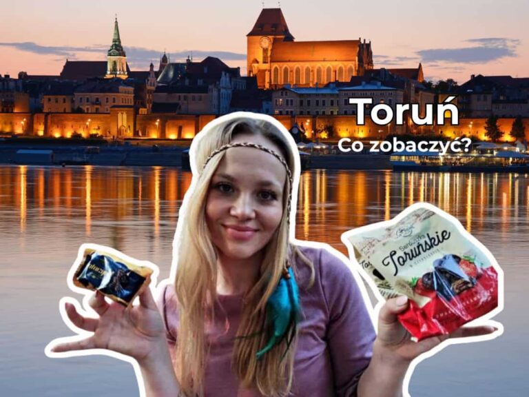 Co zobaczyć w Toruniu?