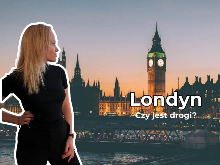 Czy Londyn jest drogi
