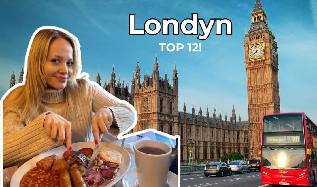 Londyn co trzeba zobaczyć
