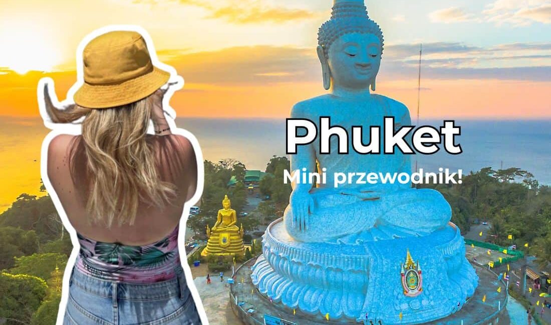 Phuket co zobaczyć