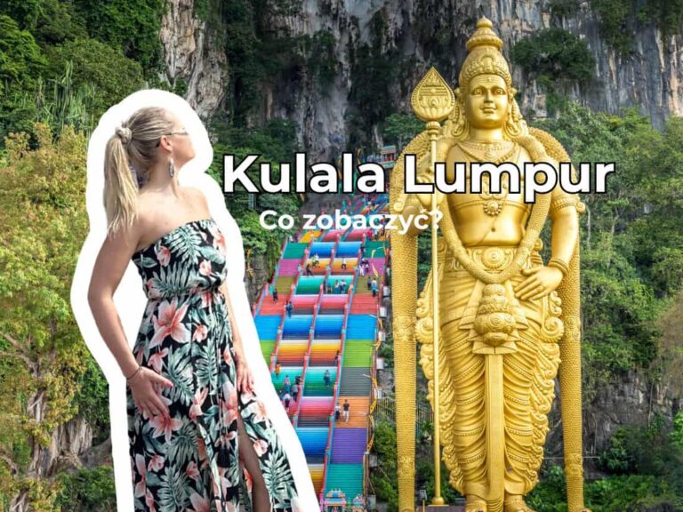 Kuala Lumpur co zobaczyć