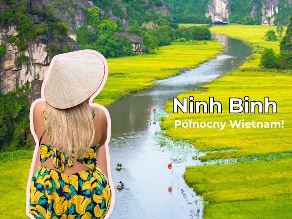 Ninh Binh co zobaczyc