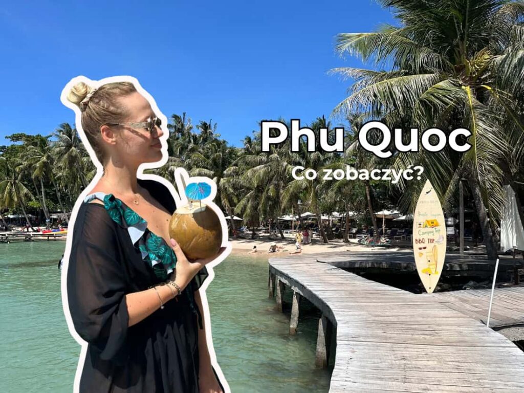 Phu Quoc co zobaczyć