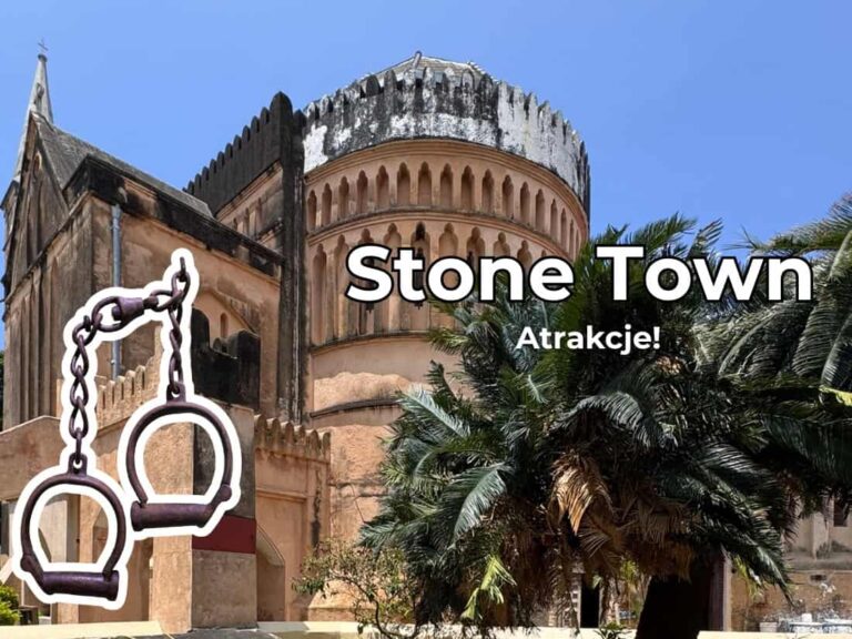 Atrakcje Stone Town