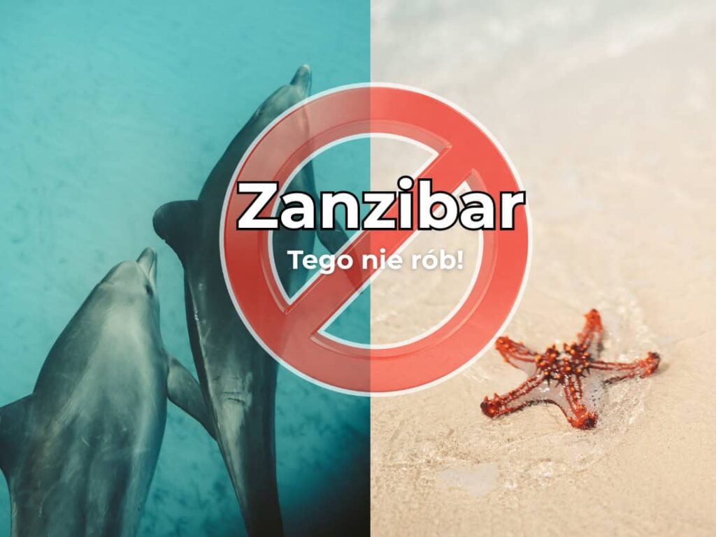 czego nie robić na Zanzibarze