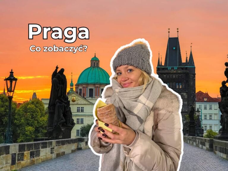 Praga co zobaczyć