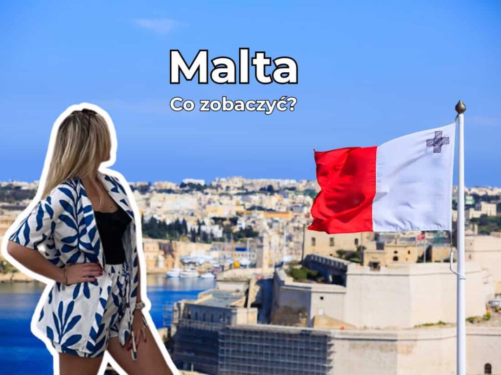 co zobaczyć na Malcie