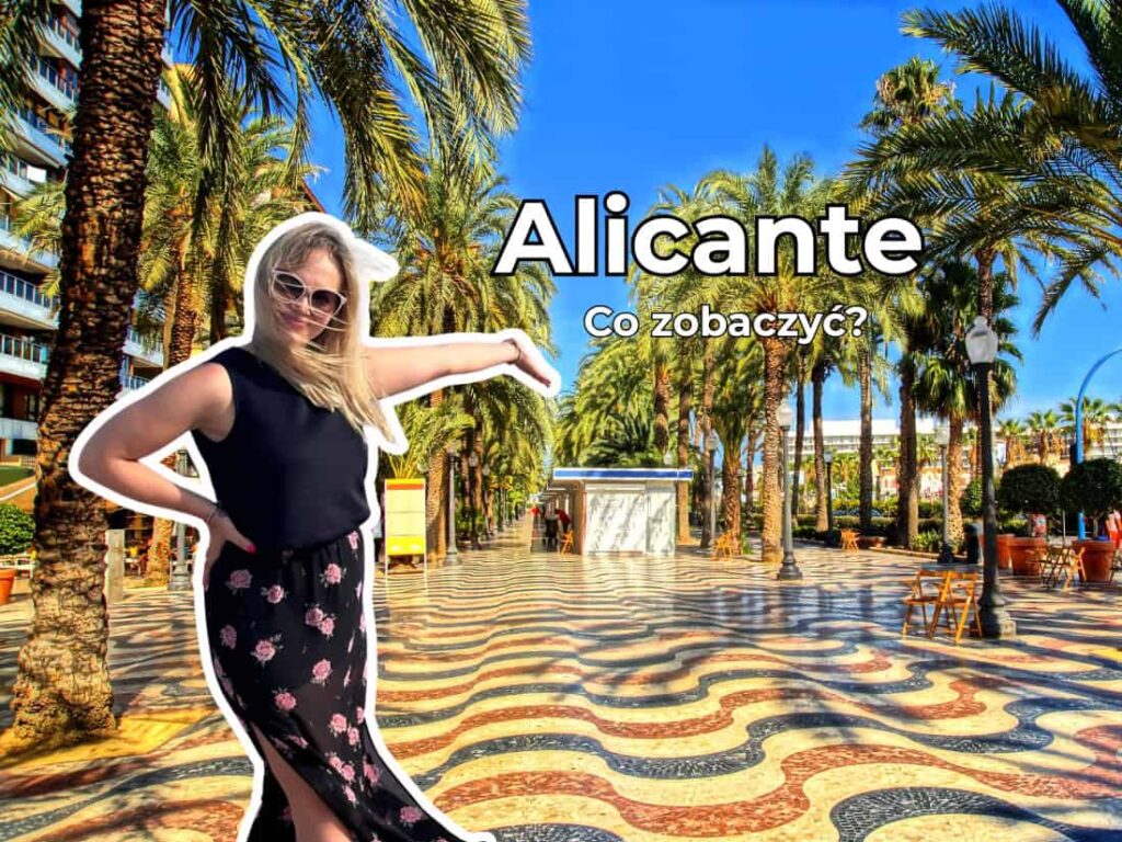 Alicante co zobaczyć